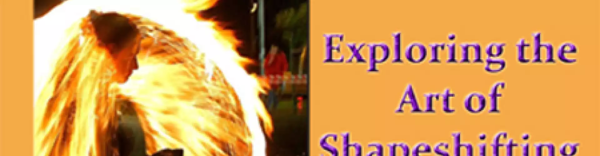 Shape Shifting: Claim the Power of The Elements - Online Class by Cindy Griffith