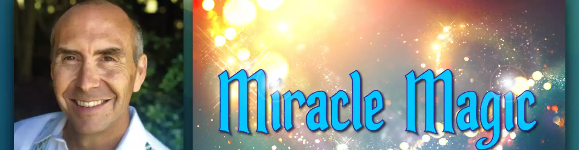 LMTV # 221: Miracle Magic (Rev Tomás Garza) - Online Class by David McLeod