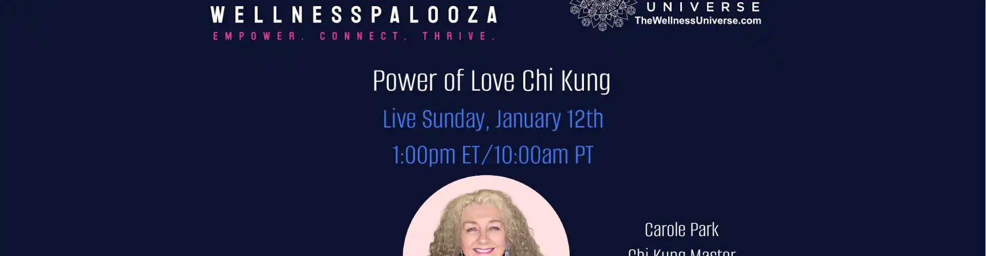 Wellnesspalooza 2025 Le pouvoir de l'amour Chi Kung avec Carole Park